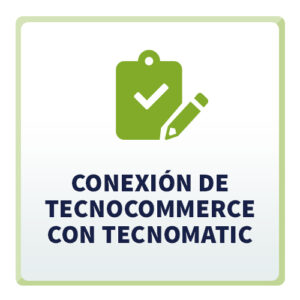 Conexión de TecnoCommerce con TecnoMatic