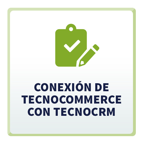 Conexión de TecnoCommerce con TecnoCRM