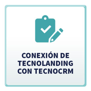 Conexión de TecnoLanding con TecnoCRM