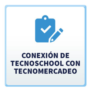 Conexión de TecnoSchool con TecnoMercadeo