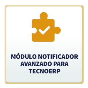 Módulo Notificador Avanzado para TecnoERP