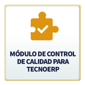 Módulo de Control de calidad para TecnoERP