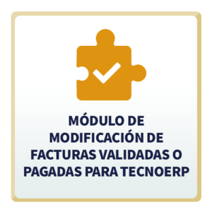 Módulo de Modificación de Facturas Validadas o Pagadas