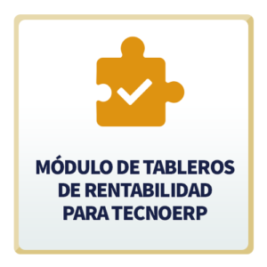 Módulo de Tableros de Rentabilidad para TecnoERP