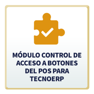 Módulo Control de Acceso a Botones del POS para TecnoERP