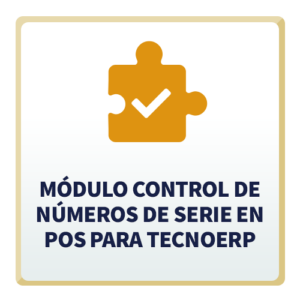 Módulo Control de Números de Serie en POS para TecnoERP