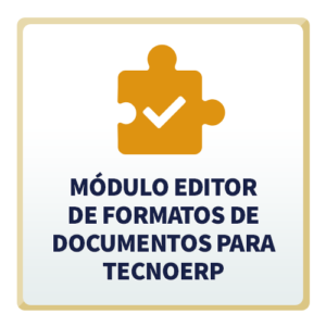 Módulo Editor de Formatos de Documentos para TecnoERP