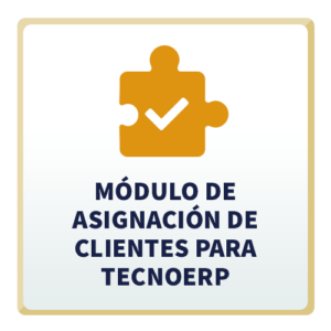 Módulo de Asignación de Clientes para TecnoERP