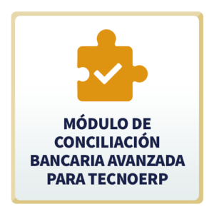 Módulo de Conciliación Bancaria Avanzada para TecnoERP