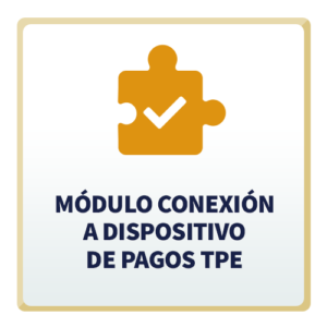 Módulo de Conexión a Dispositivo de Pagos TPE para TecnoERP