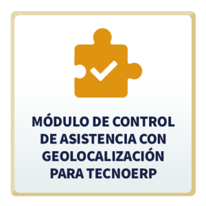 Módulo de Control de Asistencia con Geolocalización para TecnoERP