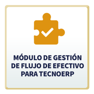 Módulo de Gestión de Flujo de Efectivo para TecnoERP