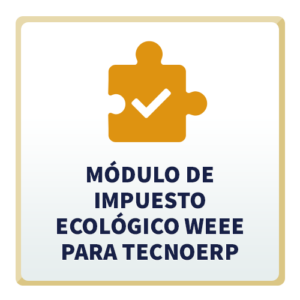 Módulo de Impuesto Ecológico WEEE para TecnoERP