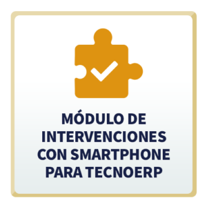 Módulo de Intervenciones con Smartphone para TecnoERP