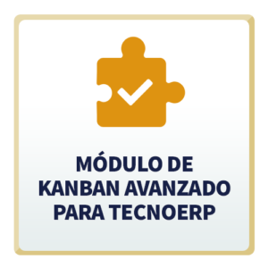 Módulo de Kanban Avanzado para TecnoERP