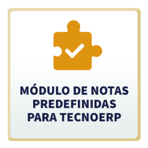 Módulo de Notas Predefinidas para TecnoERP
