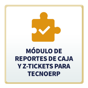 Módulo de Reportes de Caja y Z-Tickets para TecnoERP