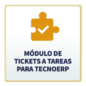 Módulo de Tickets a Tareas para TecnoERP