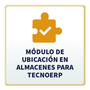 Módulo de Ubicación en Almacenes para TecnoERP