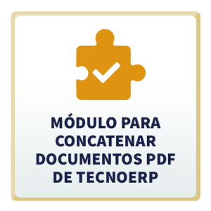 Módulo para Concatenar Documentos PDF de TecnoERP