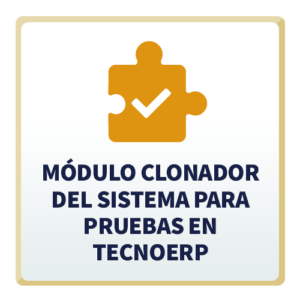 Módulo Clonador del Sistema para Pruebas en TecnoERP