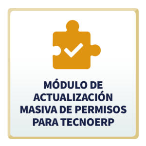 Módulo de Actualización Masiva de Permisos para TecnoERP