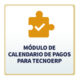 Módulo de Calendario de Pagos para TecnoERP
