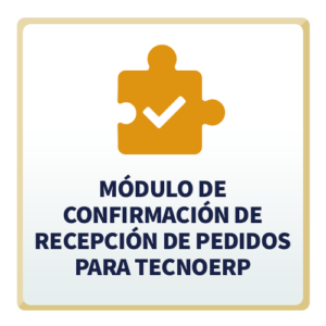 Módulo de Confirmación de Recepción de Pedidos para TecnoERP