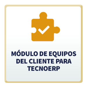 Módulo de Equipos del Cliente para TecnoERP