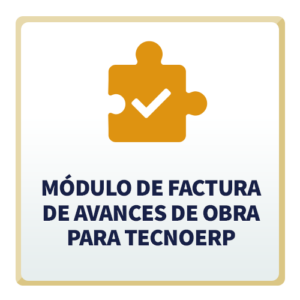 Módulo de Factura de Avances de Obra para TecnoERP