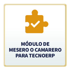 Módulo de Mesero o Camarero para TecnoERP
