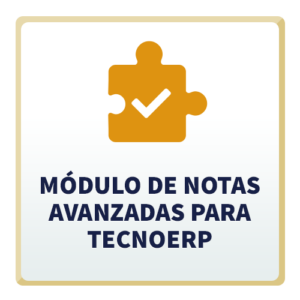 Módulo de Notas Avanzadas para TecnoERP