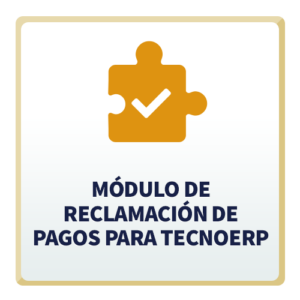 Módulo de Reclamación de Pagos para TecnoERP