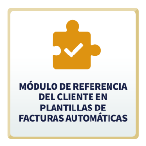 Módulo de Referencia del Cliente en Plantillas de Facturas Automáticas para TecnoERP