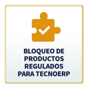 Bloqueo de Productos Regulados para TecnoERP