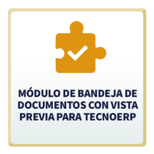 Módulo de Bandeja de Documentos con Vista Previa para TecnoERP