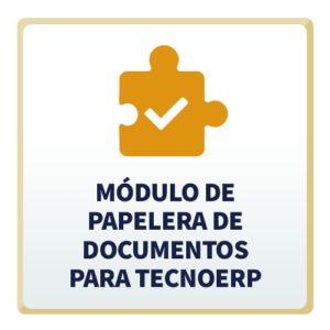 Módulo de Papelera de Documentos para TecnoERP