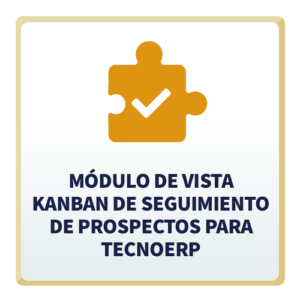Módulo de Vista Kanban de Seguimiento de Prospectos para TecnoERP