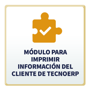 Módulo para Imprimir Información del Cliente de TecnoERP